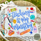 Teaching is my Ministry Graphic