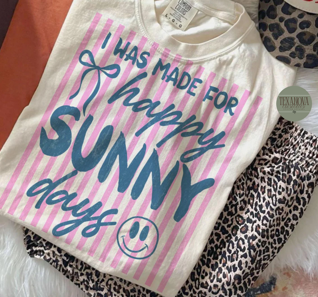 Made for Sunny Days Graphic