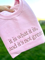 Embroidered It is what it is