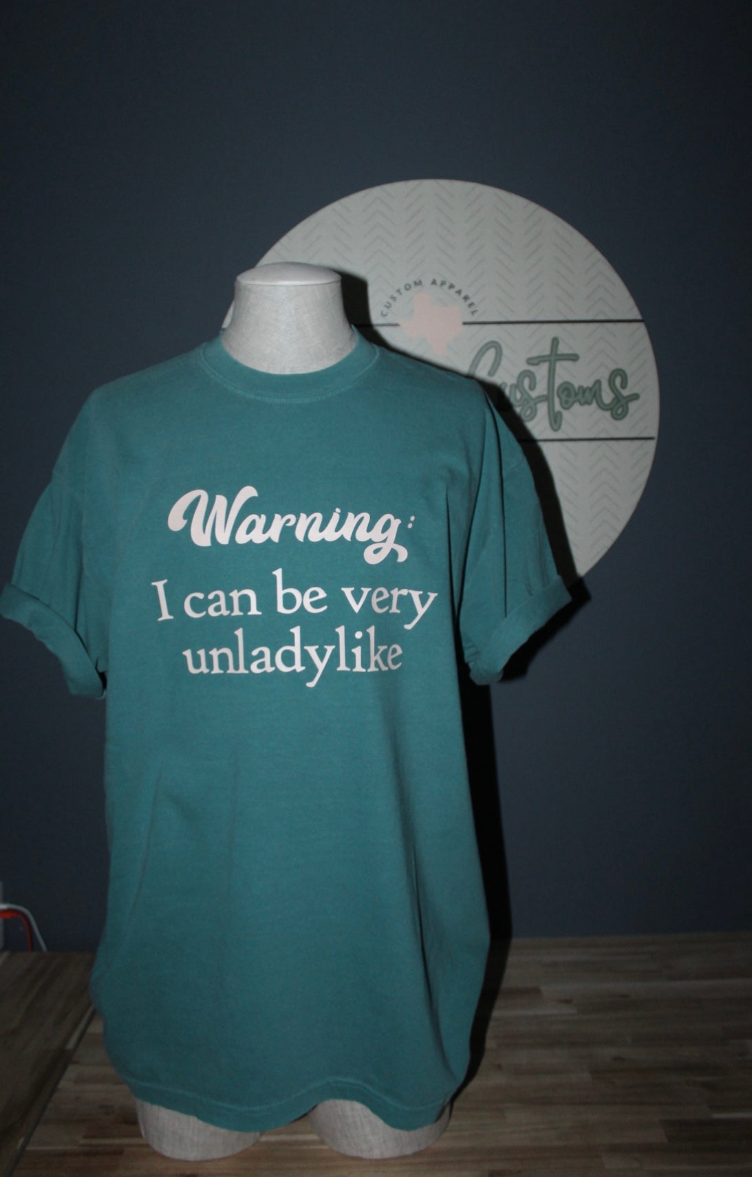 Warning: I can be unladylike Graphic
