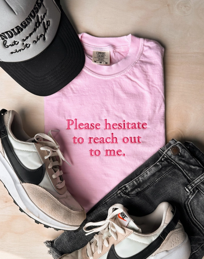 Embroidered Hesitate to reach out