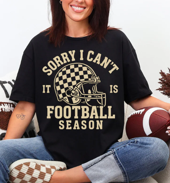 Sorry I can't, Football Season Graphic